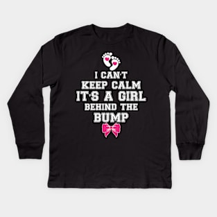 I can't keep calm it's a girl behind the bump Kids Long Sleeve T-Shirt